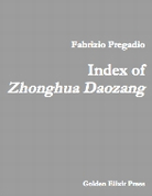 Fabrizio Pregadio, 'Index of Zhonghua Daozang (中華道藏書目總錄)'